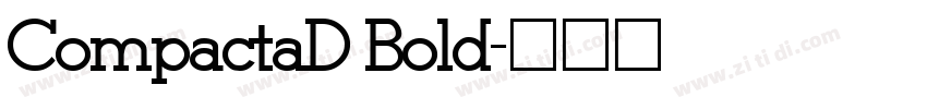 CompactaD Bold字体转换